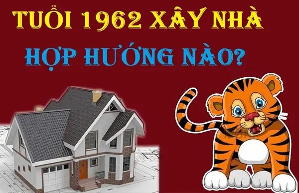 Tuổi Nhâm Dần 1962 hợp hướng nào? Bảng hướng chi tiết theo giới tính